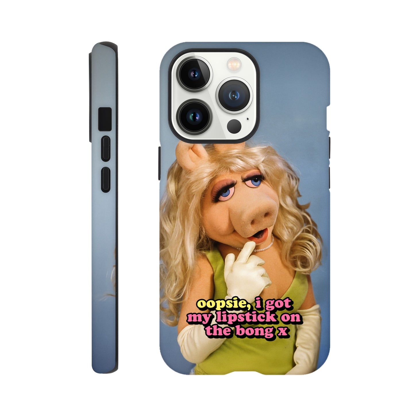 iPhone Case iPhone 13 Pro oopsie, i got my lipstick on the bong Piggy Tough iPhone Case ~ GAYSBIE PREMIUM MATERIALS