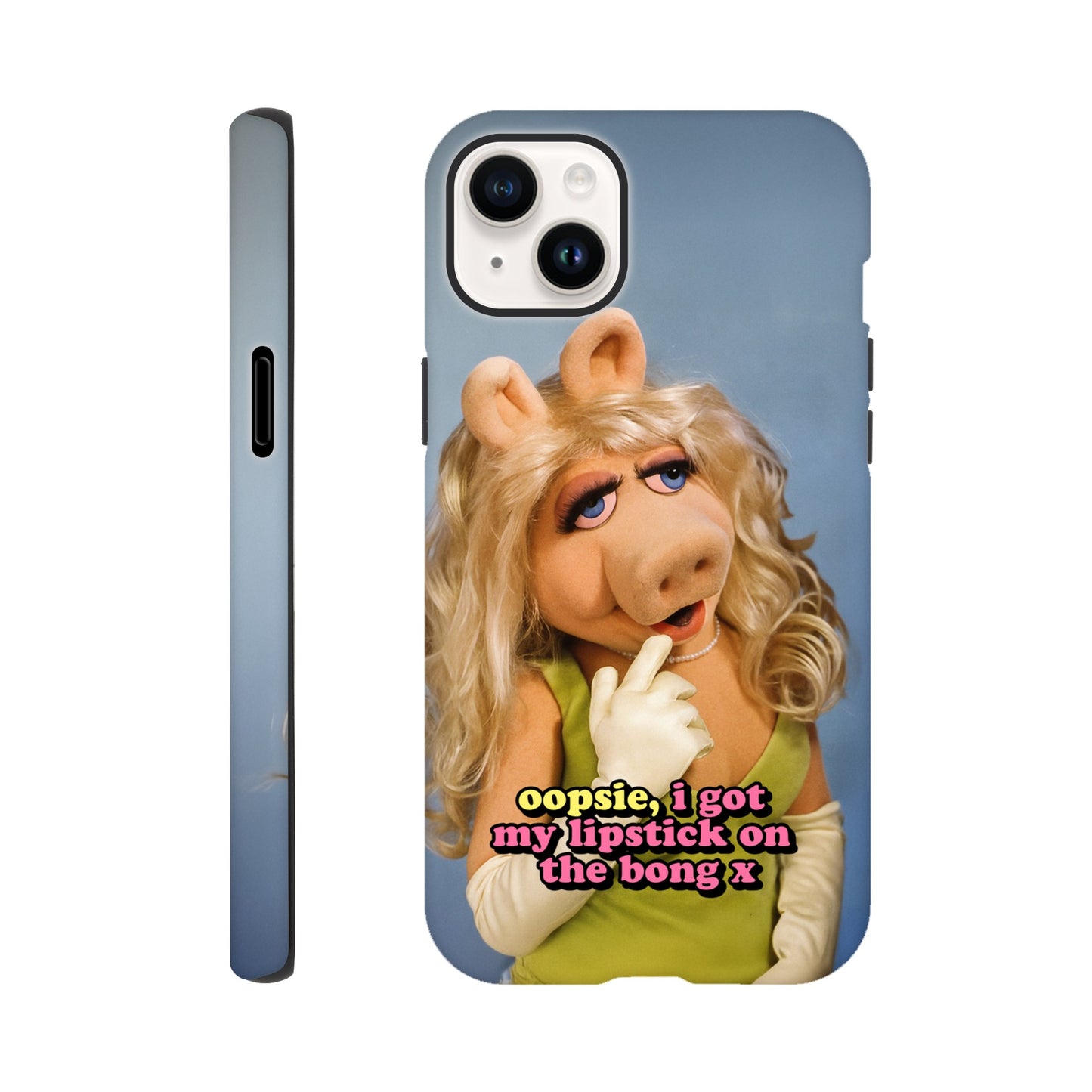 iPhone Case iPhone 14 Plus oopsie, i got my lipstick on the bong Piggy Tough iPhone Case ~ GAYSBIE PREMIUM MATERIALS