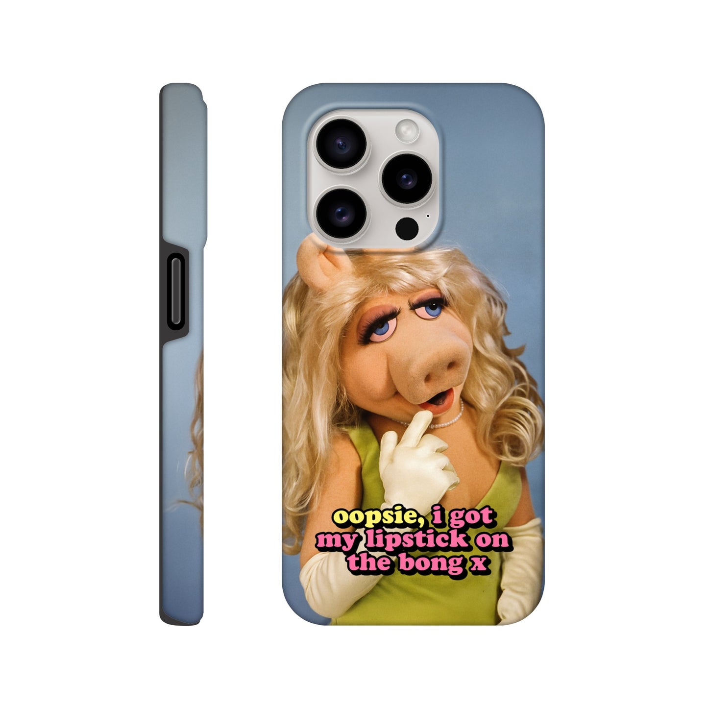iPhone Case iPhone 15 Pro oopsie, i got my lipstick on the bong Piggy Tough iPhone Case ~ GAYSBIE PREMIUM MATERIALS