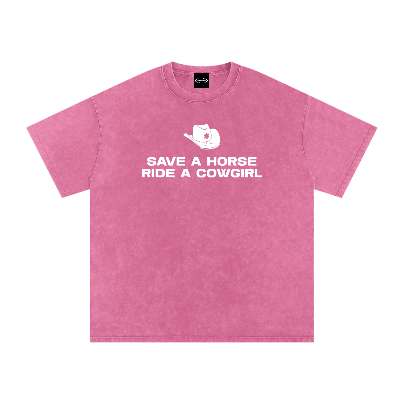 Oversize Tee BUBBLEGUM / S SAVE A HORSE RIDE A COWGIRL Premium Oversized Tee ~ GAYSBIE PREMIUM MATERIALS