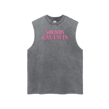 Premium Tank STORM / M SOUNDS GAY, I'M IN Premium Signature Tank ~ GAYSBIE PREMIUM MATERIALS