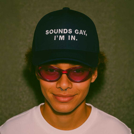 Caps SOUNDS GAY IM IN Embroidered Cap ~ GAYSBIE PREMIUM MATERIALS
