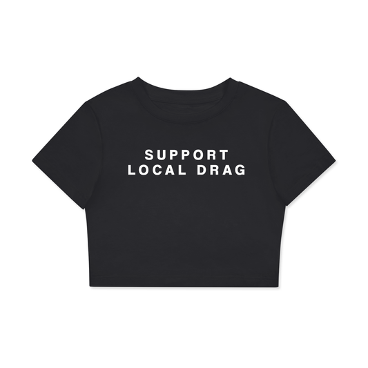 Crop Tee MIDNIGHT / XS SUPPORT LOCAL DRAG Crop Tee ~ GAYSBIE PREMIUM MATERIALS