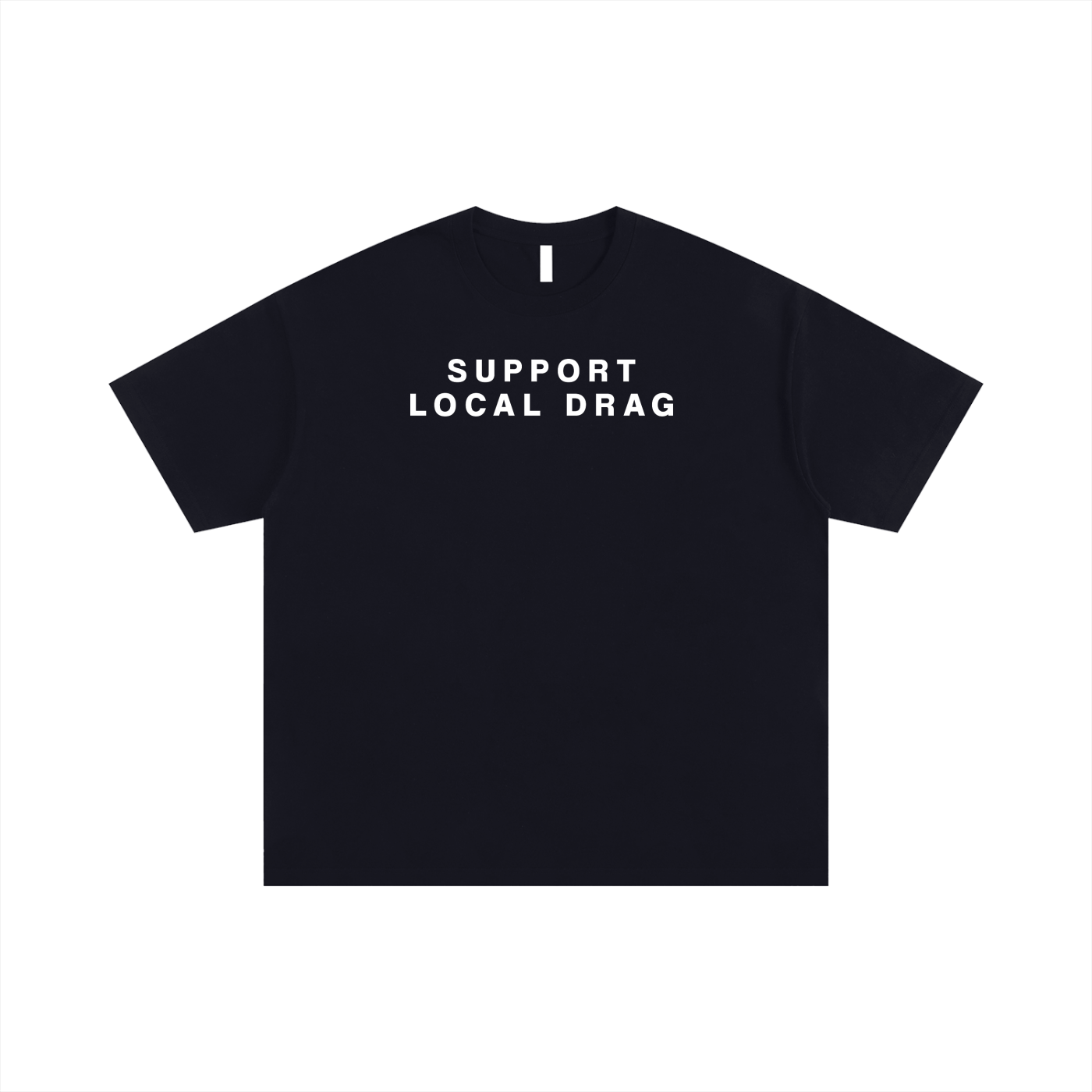 Oversize Tee MIDNIGHT / S SUPPORT LOCAL DRAG Oversize Signature Tee ~ GAYSBIE PREMIUM MATERIALS