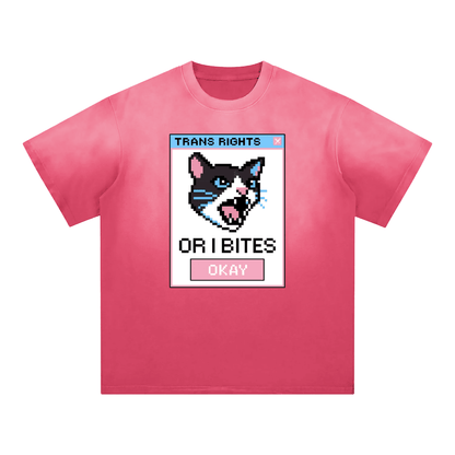 Rose Pink / S TRANS RIGHTS OR I BITE Premium Oversized Tee ~ GAYSBIE ODMPOD