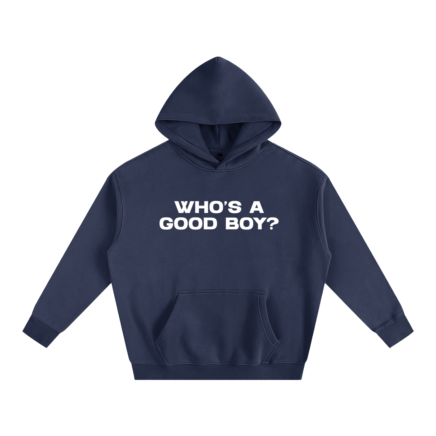 Premium Hood ECLIPSE / S WHO'S A GOOD BOY? Heavy Fleece Hoodie ~ GAYSBIE PREMIUM MATERIALS