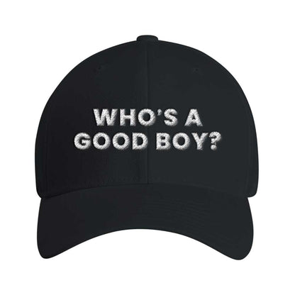 WHO'S A GOOD BOY? Embroidered Cap ~ GAYSBIE
