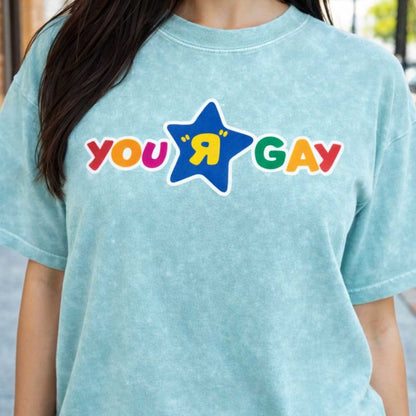Oversize Tee YOU R GAY Premium Oversized Tee ~ GAYSBIE PREMIUM MATERIALS